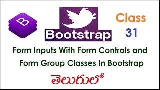 Bootstrap Form Inputs with Form Control, Form Group Classes In Bootstrap Telugu 31 I Tutorials