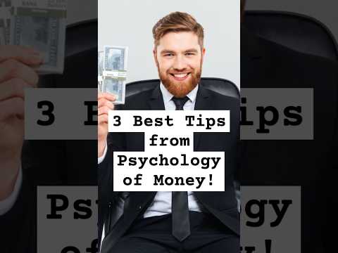 3 Best Tips from Psychology of Money! #money #moneytips #savingmoney #psychologyofmoney #investing
