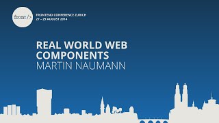 Martin Naumann - Real World Web Components