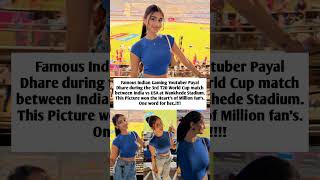 Payal Dhare during the T20 World Cup match between Ind vs USA 😱 Payal Gaming hot look #shorts