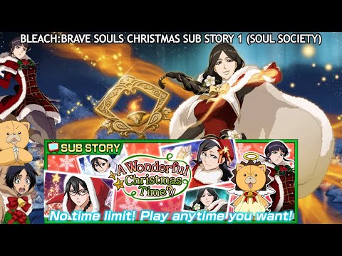Bleach Brave Souls Sub Stories (Soul Society): A Wonderful Christmas Time (Full story with fights)