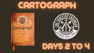 Cartograph - Days 2 to 4