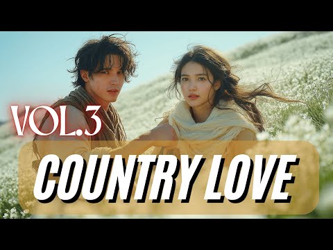 【Country Love Song 12】 Evergreen Country Love | Timeless Ballads & New Romantic Classics 2025 🌲