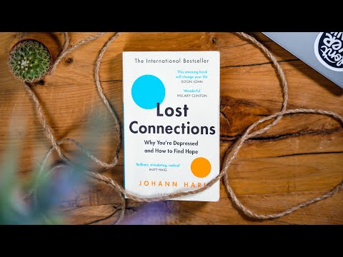 Lost Connections: The Secret to Understanding Depression