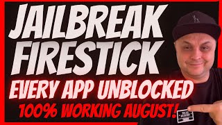 🔥JAILBREAK FIRESTICK AUGUST 2025 - JAILBREAK FIRESTICK BEST #1 APP STORE HUGE UPDATE ALL APPS WORK!🔥