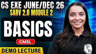Basics of CMSL | CS Executive June / Dec 2026 | CS Exe SARV 2.0 Demo Lecture | Module 2