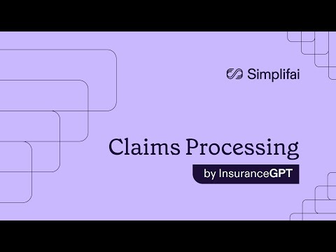 Simplifai Claims Processing Solution – Powered by InsuranceGPT