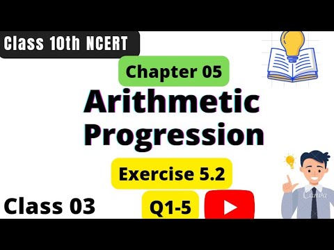 Arithmetic Progression| Chapter 05| Exercise 5.2| Question 1-5| NCERT | Class 03|