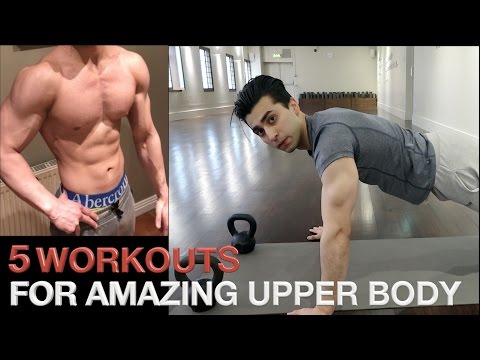 5 Upper Body Workouts - Get The Pump!