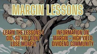 High Yield Dividend Investing - Margin Information┃ Lessons I Learned!