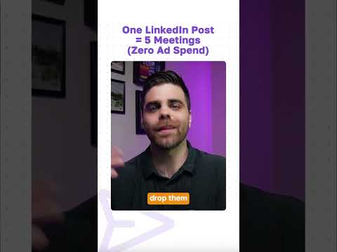 One LinkedIn Post = 5 Meetings (Zero Ad Spend)