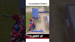 1v4 Auto￼bot prime 🤯 #bgmi #pubgmobile #luckyop