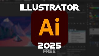 ✅ ADOBE ILLUSTRATOR FREE DOWNLOAD | HOW TO CRACK ILLUSTRATOR 2025 | ILLUSTRATOR CRACK FOR PC & MAC