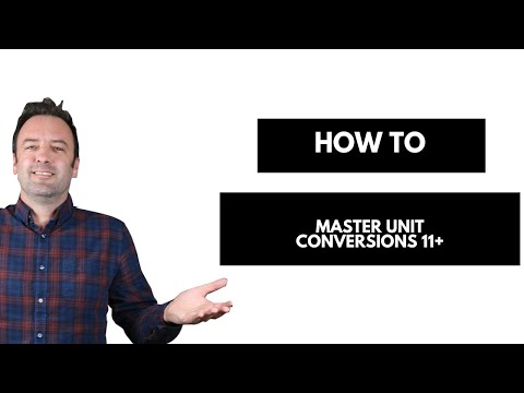 Mastering Unit Conversions for the 11 Plus Maths Exam: Essential Tips and Tricks!