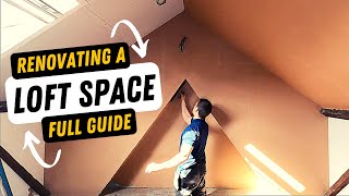 Loft Space Renovation | Plastering Hacks For A Sharper FINISH