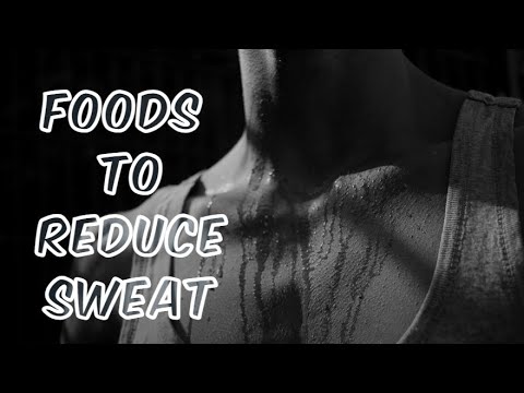 Sweat Less, Live More | How to reduce sweat | Foods to reduce sweat | Healthy Corner