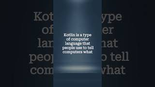 What is Kotlin? #androiddev #appdevelopment #codingtutorial #programming #kotlin #android