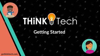 THiNKtech 15-Minute Product Tour