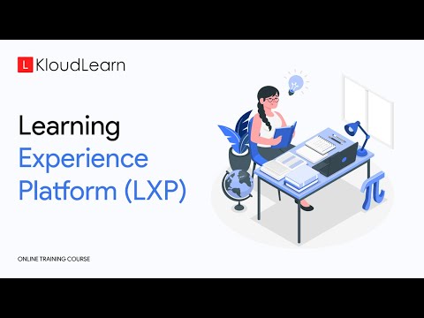 Learning Experience Platform - Online Training Course - KloudLearn Content Library