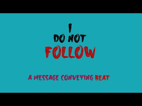 I DO NOT FOLLOW: A Message Conveying Implication in Beat | Hip Hop Music | Produltra Beats