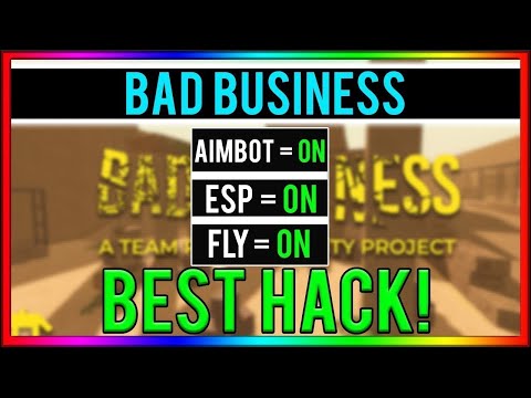 BAD BUSINESS | HACK/SCRIPT | BEST ROBLOX SCRIPT FOR BAD BUSINESS | FREE AIMBOT, ESP, ETC