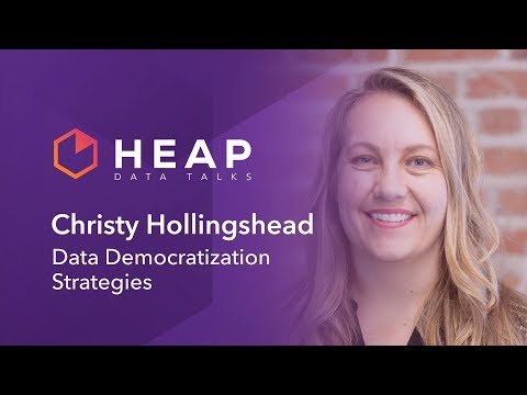 Heap | Data Talks: Data Democratization Strategies