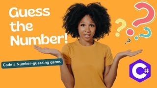 🎮 Build a Number Guessing Game in C# | Beginner-Friendly Project 👩‍💻👨‍💻