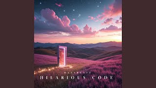 HILARIOUS CODE