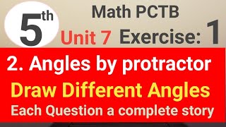 Question 2 exercise 1 unit 7 geometry Math 5 PCTB | angles by protractor waseem academy