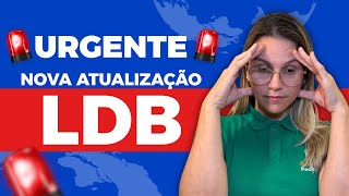 Nova Atualização da LDB 2025! #LDB