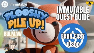 Plooshy Pile-Up Immutable Quest Guide (Earn an Easy 1 USDC)