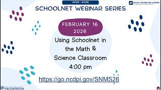 February 2026 Using Schoolnet in the Math & Science Classroom