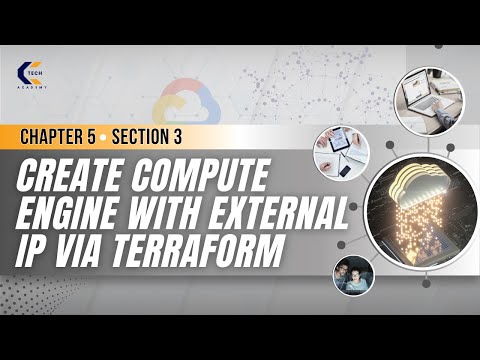 Chapter 5 | Section 3 | Create Compute Engine with External IP via Terraform