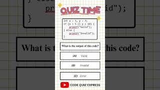 Logical OR Operator | Explanation &  Quiz | Can U solve this? | Code Quiz Express #cprogramming