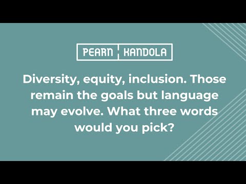 Rethinking DEI: If language evolves, what three words should organisations focus on?
