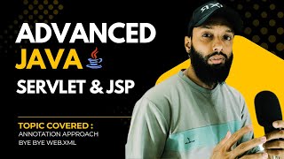 #19 Advanced Java: Servlet Annotation-Based Configuration | No web.xml Needed!