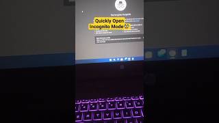 Quickly Open Incognito🥸Mode in PC
