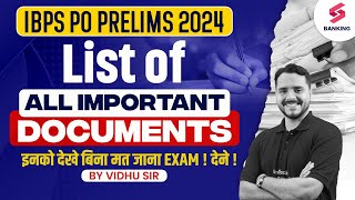 IBPS PO Important documents | List of Documents Required For IBPS PO Exam 2024  | By Vidhu Sir