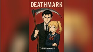 DEATHMARK - Chapter 5: He Was Just Here Yesterday! -  Webnovel Audiobook