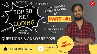 Top 30 Most Asked .NET Coding Interview Questions & Answers - Part 1  | Questions List 2025