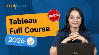 Tableau Full Course 2026 [FREE] | Tableau Tutorial For Beginners | Tableau Training | Simplilearn