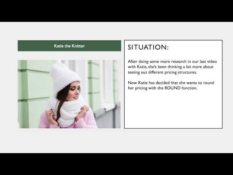 Learn to Use the ROUND Function with Katie the Knitter
