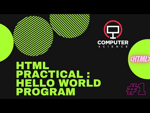 HTML practical : Hello world program