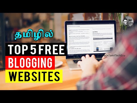 Top 5 Free Blogging Websites | Make Money Blogging | Blogging Tips in Tamil