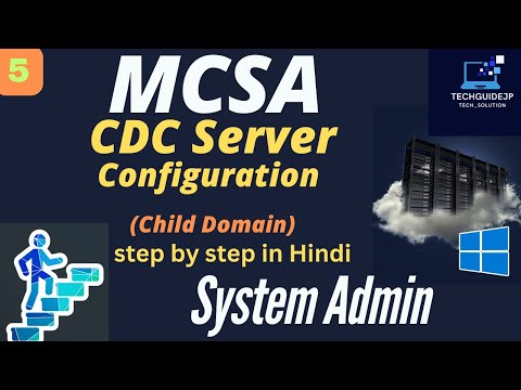 How to Install and Configure Child Domain Controller (CDC) in windows server in Hindi..