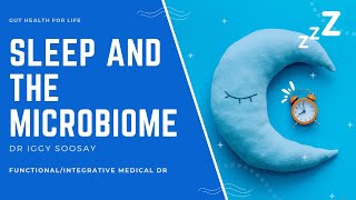 Sleep and the Microbiome