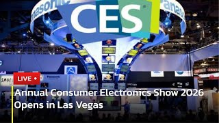 🔴 LIVE: Annual Consumer Electronics Show 2026 Opens in Las Vegas | AC13