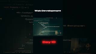Day 10 🚀 Web Development Journey continues 💻 #developerlife #coding #shorts