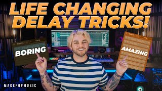 AMAZING Delay Tricks You Need To Know | Make Pop Music