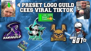 PRESET LOGO GUILD/CC CEES VIRAL TIKTOK YANG KALIAN CARI CARI 🔥 -PRESET LOGO GUILD CEES/CC -